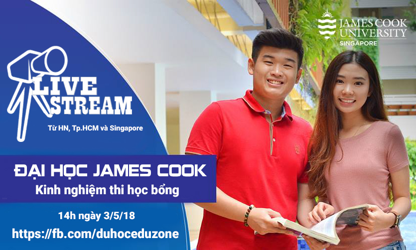 Livestream: Tìm hiểu ĐH James Cook Singapore và kinh nghiệm thi học bổng JCU Livestream: Tìm hiểu ĐH James Cook Singapore và kinh nghiệm thi học bổng JCU