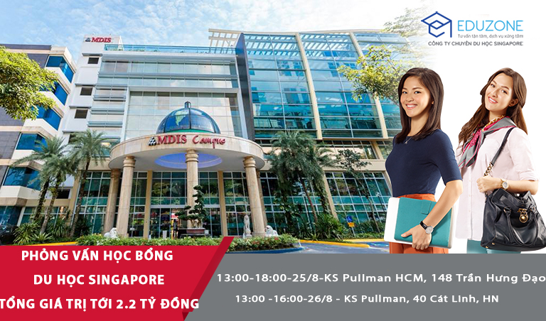 Phỏng vấn học bổng du học Singapore trường MDIS Phỏng vấn học bổng du học Singapore trường MDIS