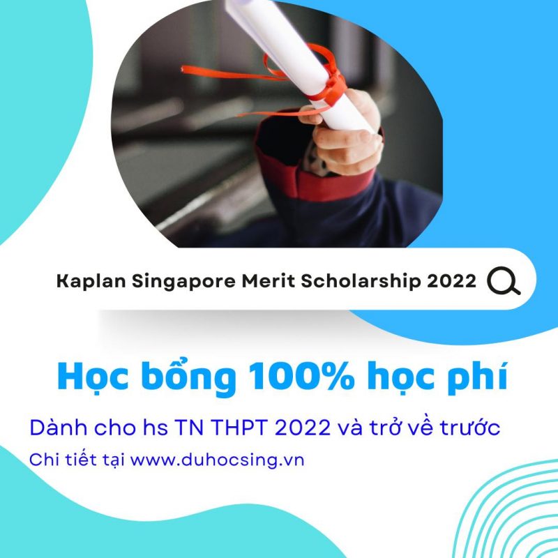 Học bổng 100% học phí tại Học viện Kaplan Singapore kỳ tháng 8/2022