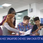 Lộ trình du học Singapore cho học sinh chưa tốt nghiệp PTTH