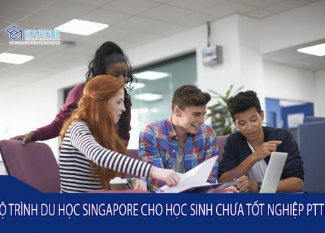 Lộ trình du học Singapore cho học sinh chưa tốt nghiệp PTTH